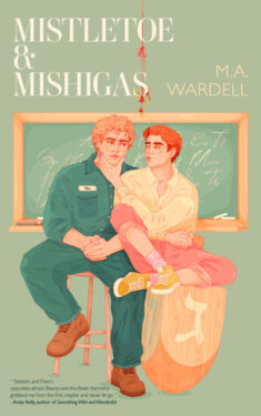 Mistletoe & Mishigas - M.A. Wardell