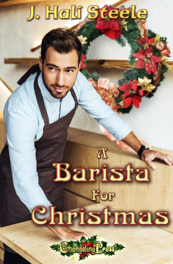 A Barista for Christmas - J. Hali Steele