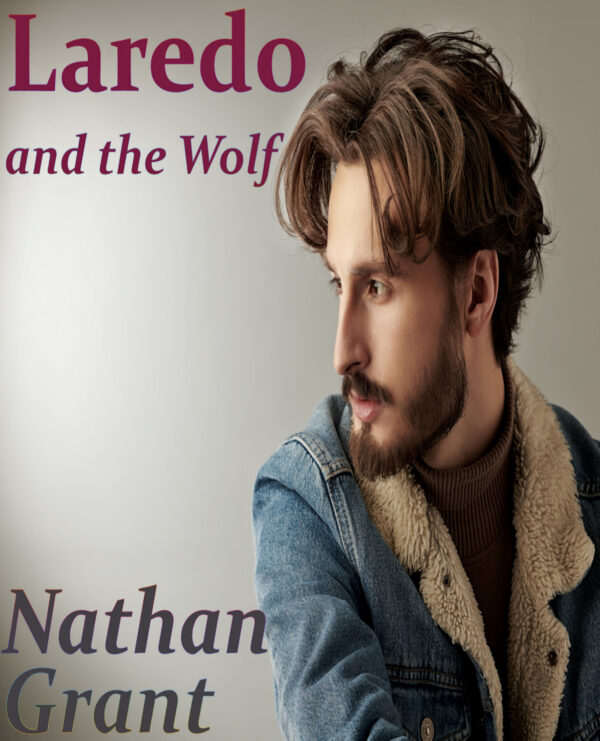 Laredo and the Wolf - Nathan Grant