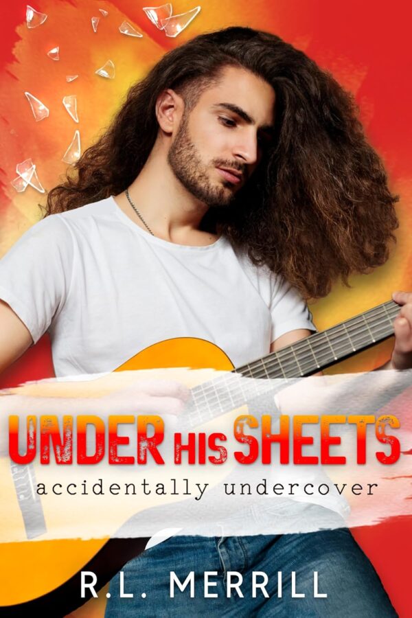 Under His Sheets - R.L. Merrill