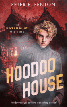 Hoodoo House - Peter E. Fenton - Declan Hunt Mysteries