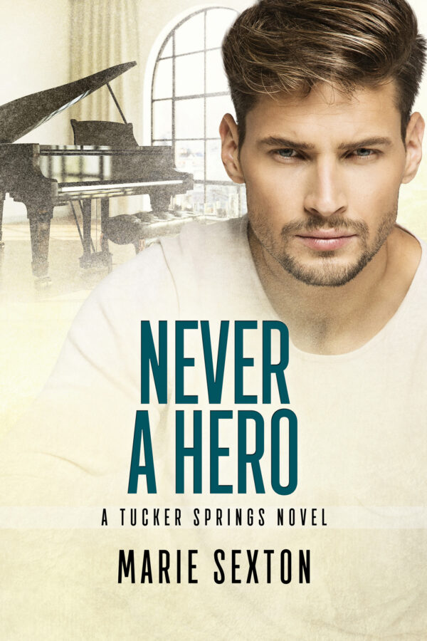 Never a Hero - Marie Sexton