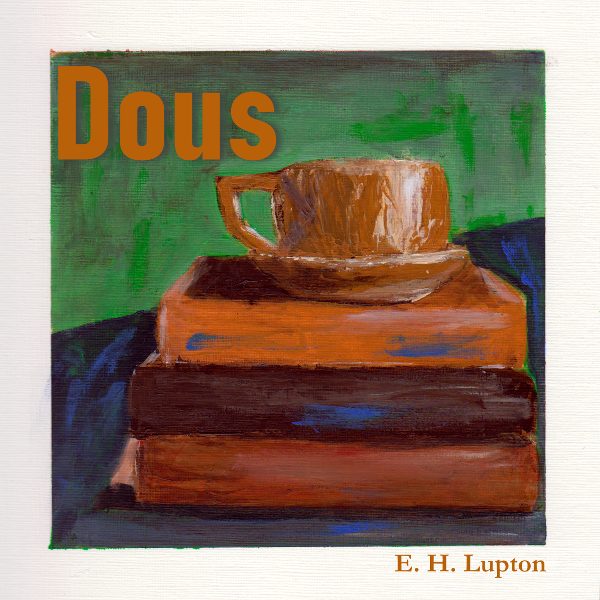 Dous - E.H. Lupton