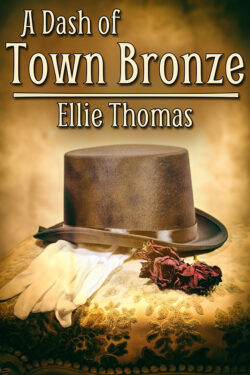 A Dash of Town Bronze - Ellie Thomas