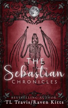 The Sebastian Chronicles - TL Travis & Raven Kitts