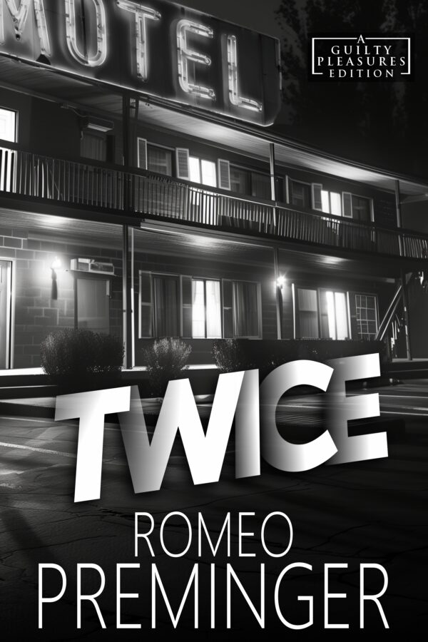 Twice - Romeo Preminger - Guilty Pleasures