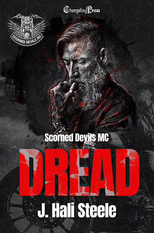 Dread - J. Hali Steele - Scorned Devils MC