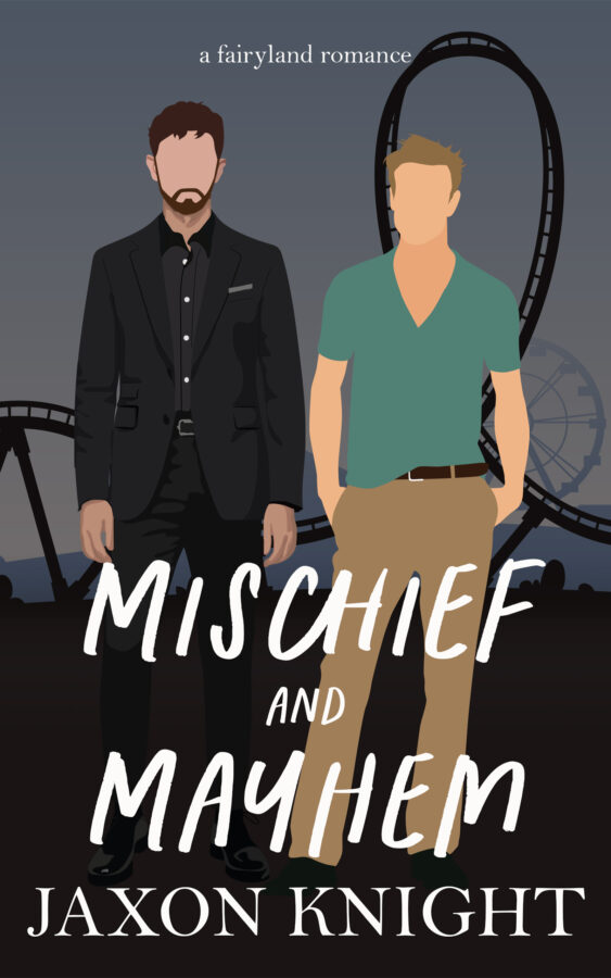 Mischief and Mayhem - Jaxon Knight