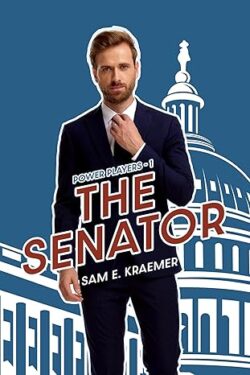 The Senator - Sam E. Kraemer