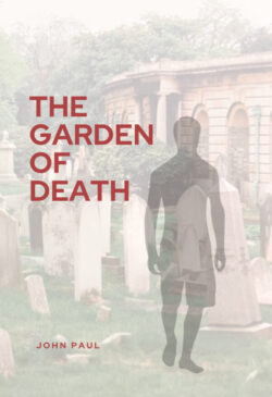 The Garden of Death - John Paul