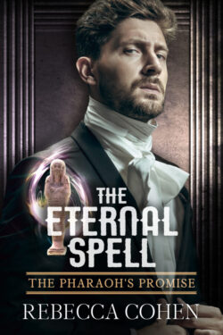 The Eternal Spell - Rebecca Cohen - The Pharaoh's Promise