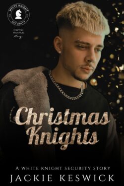 Christmas Knights - Jackie Keswick - White Knight Security