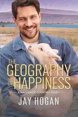 The Geography of Happiness - Jay Hogan - MacKenzie Country