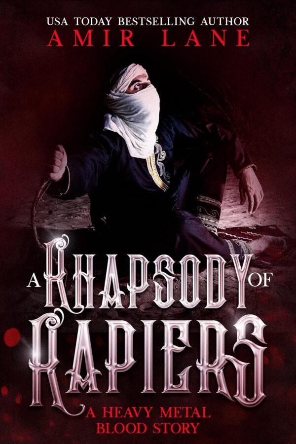 A Rhapsody of Rapiers - Amir Lane