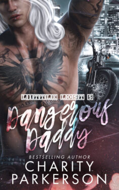 Dangerous Daddy - Charity Parkerson - Little Lost