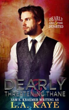 Book Cover: Dearly & Threatening Thane