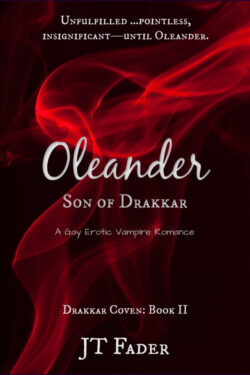 Oleander Son of Drakkar - JT Fader - Drakkar Coven