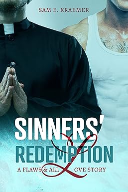 Sinners' Redemption - Sam E. Kraemer - Flaws & All