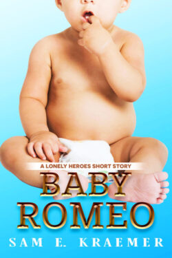 Book Cover: Baby Romeo: A Lonely Heroes Short Story