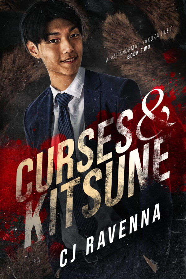 Book Cover: Curses & Kitsune (A Paranormal Yakuza Duet Book 2)