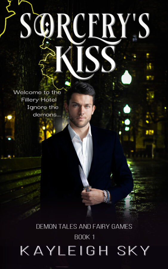 Sorcery's Kiss - Kayleigh Sky - Demon Tales and Fairy Games