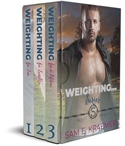 Book Cover: Weighting... Boxset - Books 1 - 3