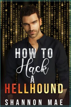 Book Cover: How to Hack a Hellhound