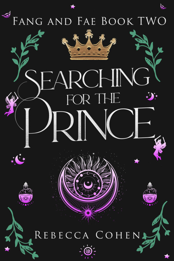 Searching For The Prince - Rebecca Cohen - Fang and Fae