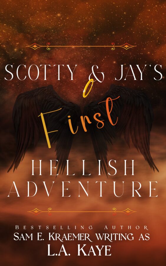 Scotty & Jay's First Hellish Adventure 0 L.A. Kaye