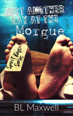 Book Cover: Just Another Day at The Morgue