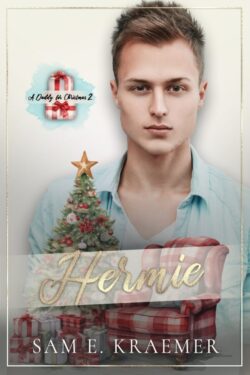 Hermie - Sam E. Kraemer - A Daddy for Christmas 2