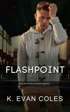 Flashpoint - K. Evan Coles