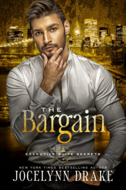 The Bargain - Jocelynn Drake - Executive Suite Secrets