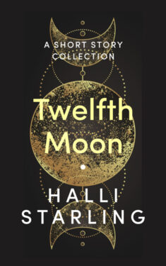 Twelfth Moon - Halli Starling