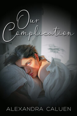 Our Complication - Alexandra Caluen