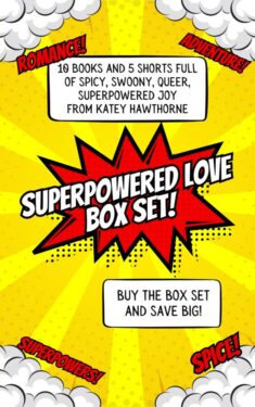 Superpowered Love box set - Katey Hawthorne